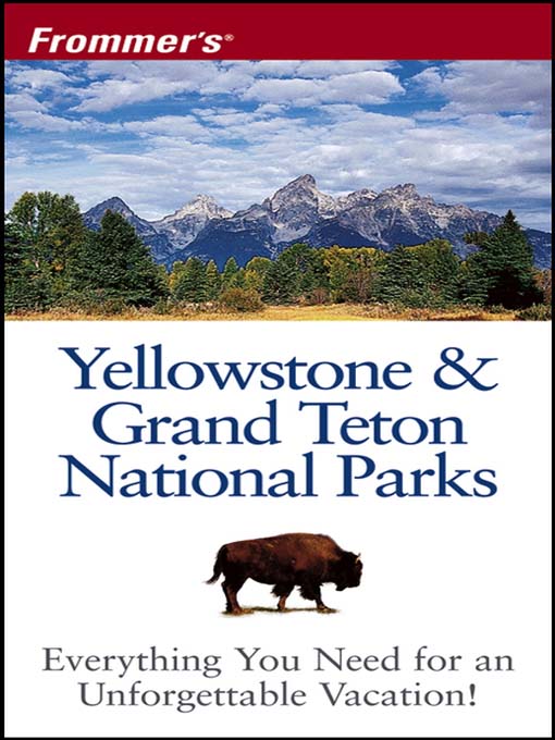 Title details for Frommer's Yellowstone & Grand Teton National Parks by Eric Peterson - Wait list
